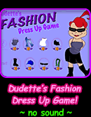 Dudette's Fashion Dress Up Game